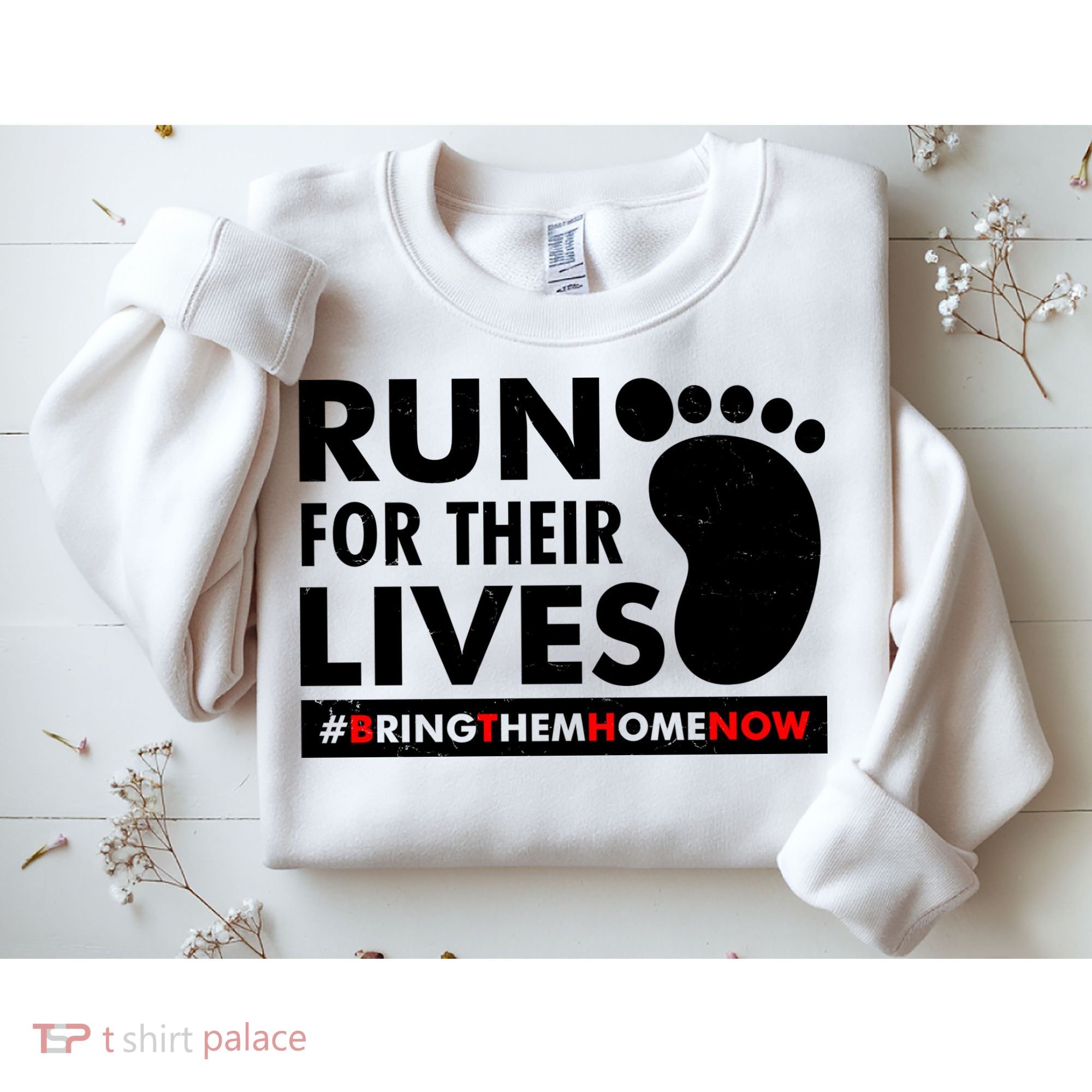 Run For Their Lives #Bring Them Home Now Sweatshirt