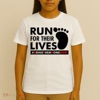 Run For Their Lives #Bring Them Home Now T-Shirt thumb 4