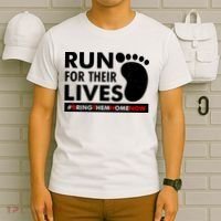Run For Their Lives #Bring Them Home Now T-Shirt thumb 6