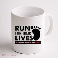 Run For Their Lives #Bring Them Home Now Coffee Mug thumb 1