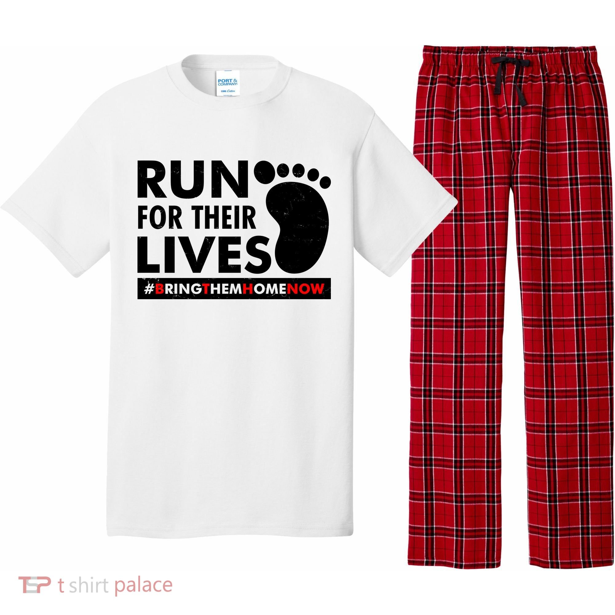 Run For Their Lives #Bring Them Home Now Pajama Set