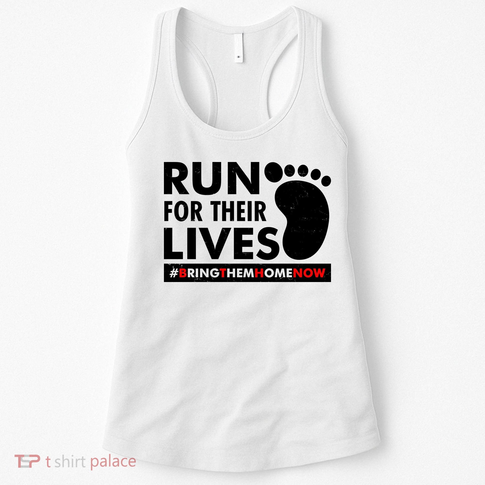 Run For Their Lives #Bring Them Home Now Women's Tank Top