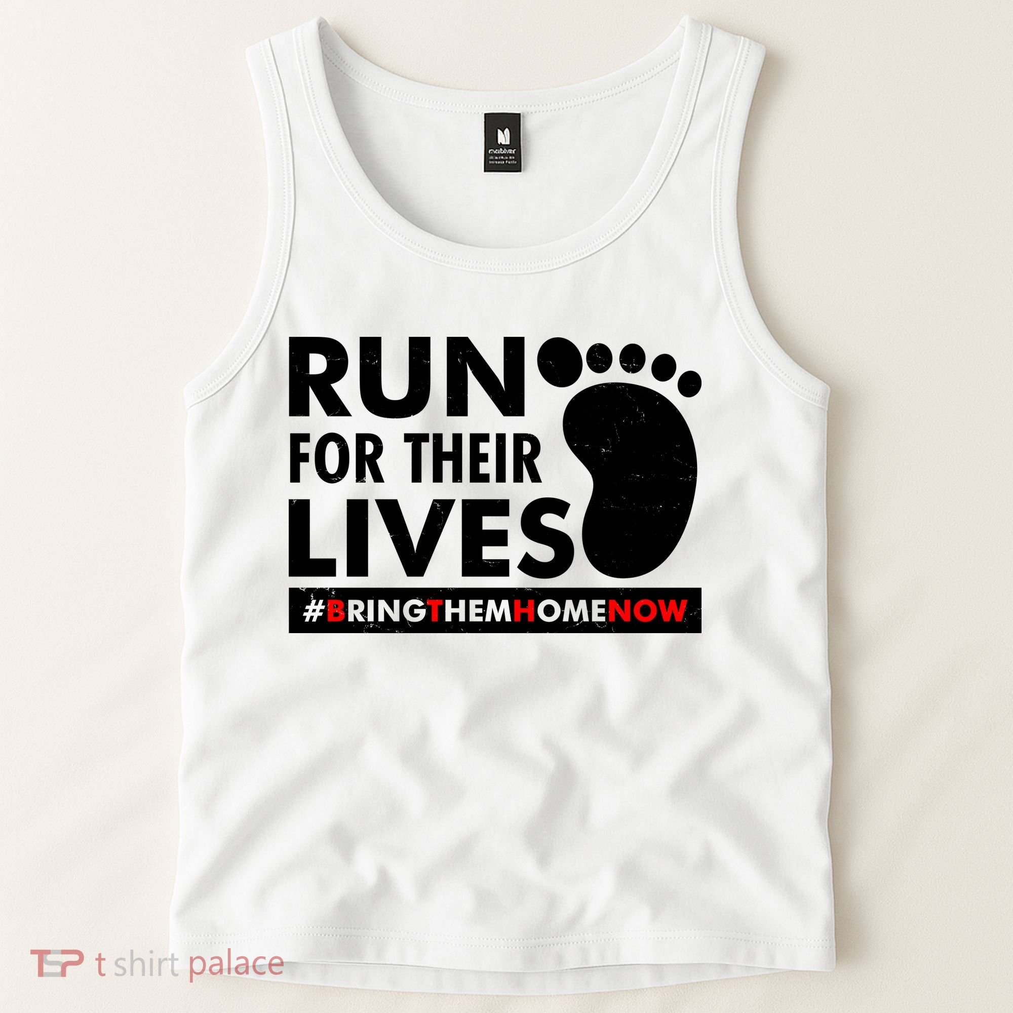 Run For Their Lives #Bring Them Home Now Tank Top