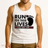 Run For Their Lives #Bring Them Home Now Tank Top thumb 3