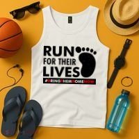 Run For Their Lives #Bring Them Home Now Tank Top thumb 4
