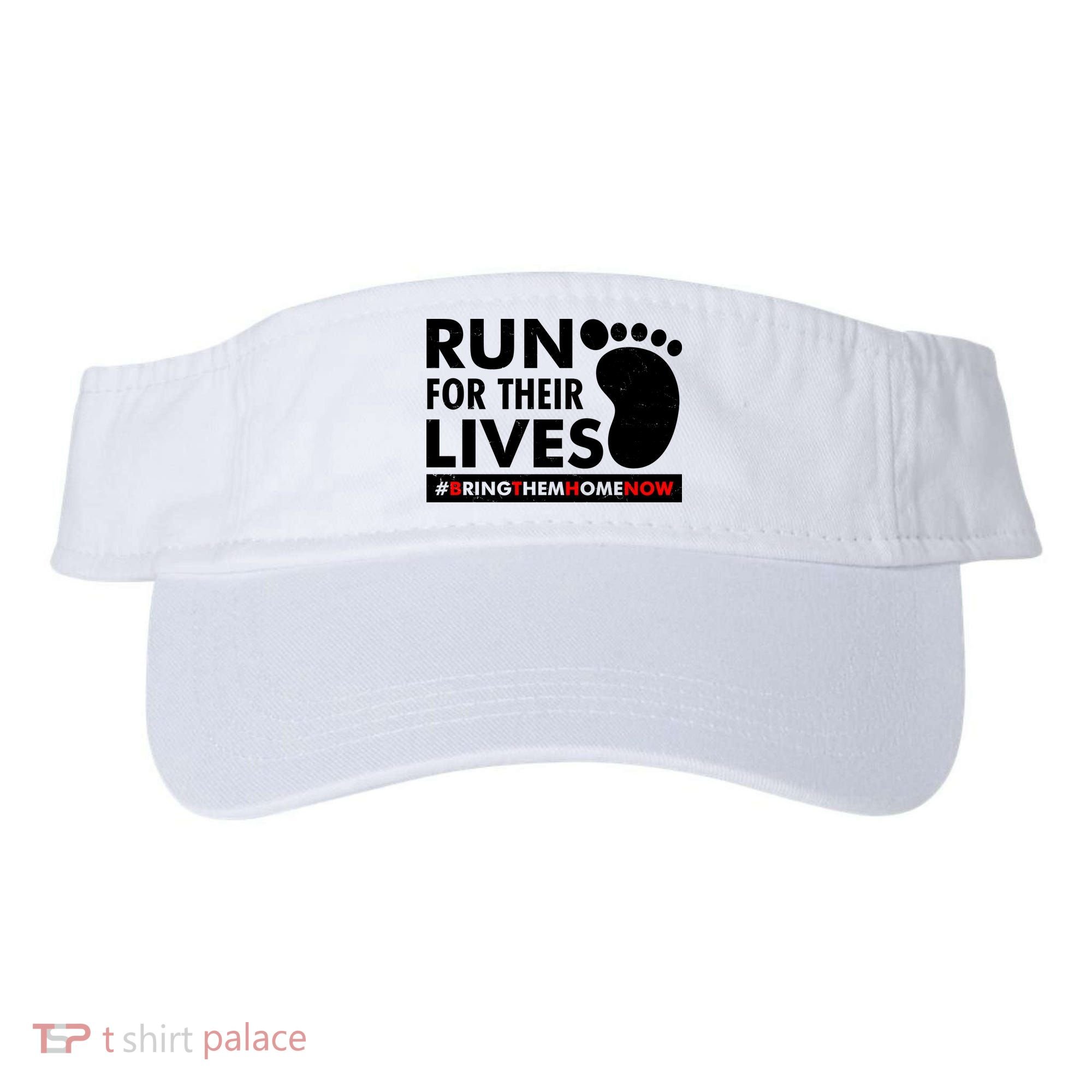 Run For Their Lives #Bring Them Home Now Visor