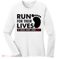 Run For Their Lives #Bring Them Home Now Women's Long Sleeve Shirt thumb 0
