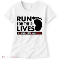 Run For Their Lives #Bring Them Home Now Women's T-Shirt thumb 0
