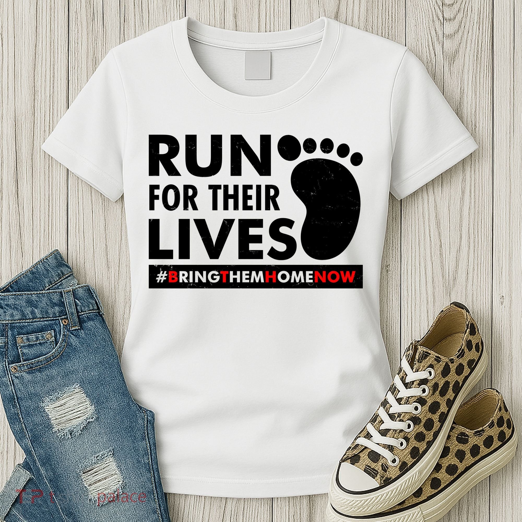 Run For Their Lives #Bring Them Home Now Women's T-Shirt