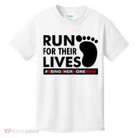 Run For Their Lives #Bring Them Home Now Kids T-Shirt thumb 0