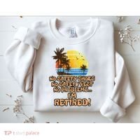 Retired For The Construction Worker Sweatshirt thumb 2