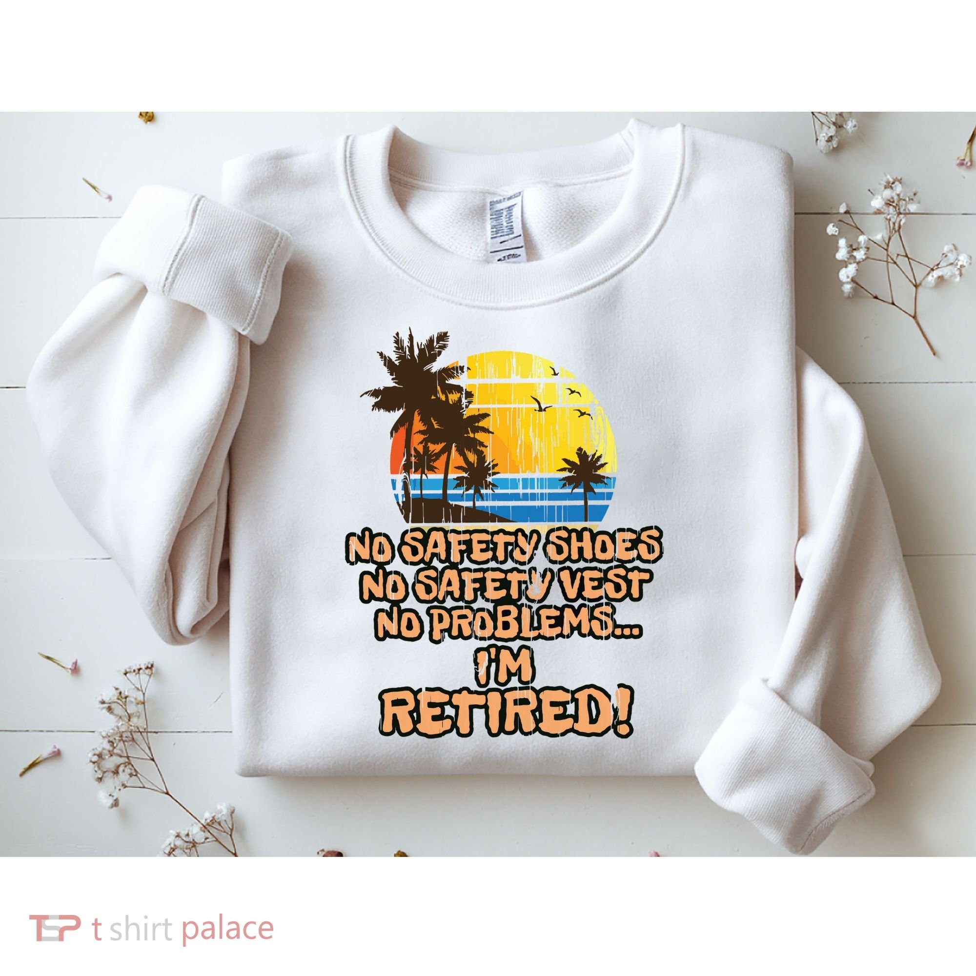Retired For The Construction Worker Sweatshirt