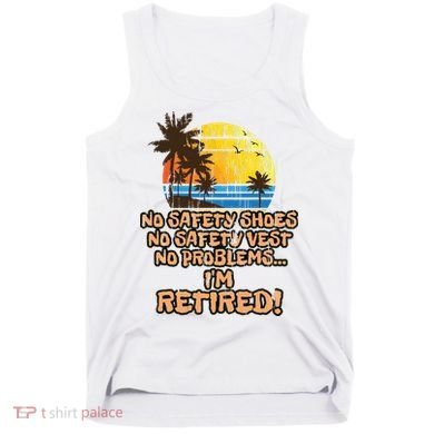 Retired For The Construction Worker Tank Top