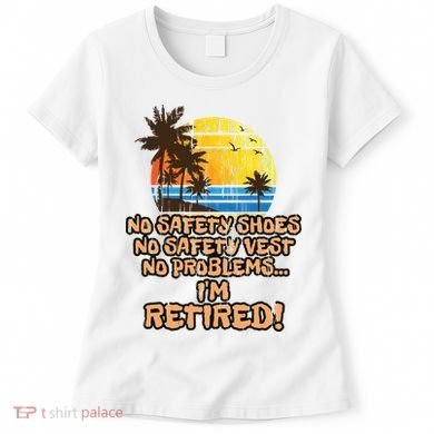 Retired For The Construction Worker Women's T-Shirt