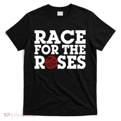 Race For The Roses T-Shirt