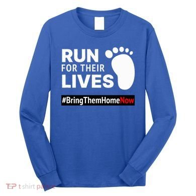Run for Their Lives Long Sleeve Shirt