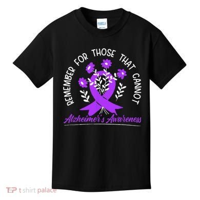 Remember For Thise That Cannot Alzheimers Awareness Kids T-Shirt