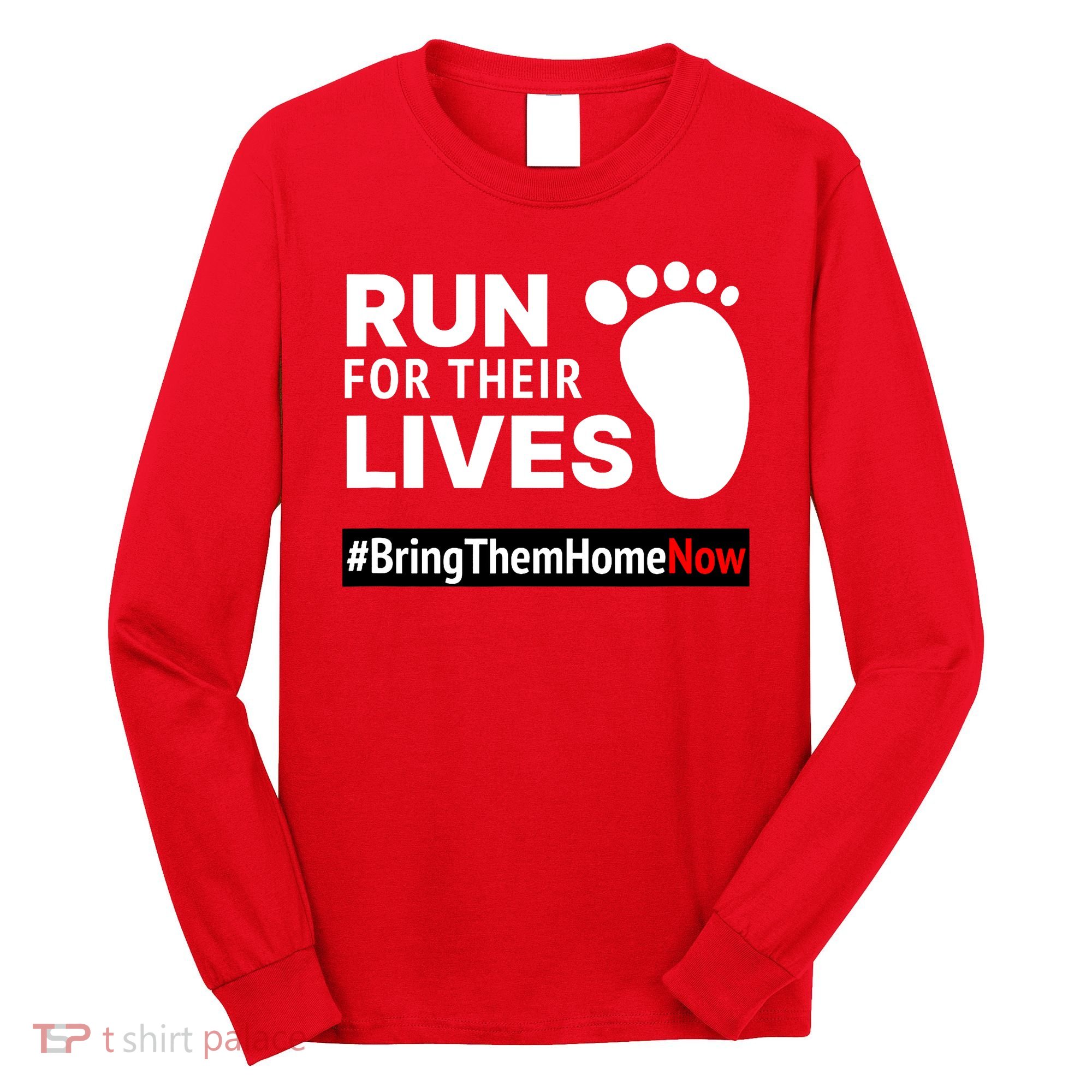 Run For Their Lives Long Sleeve Shirt