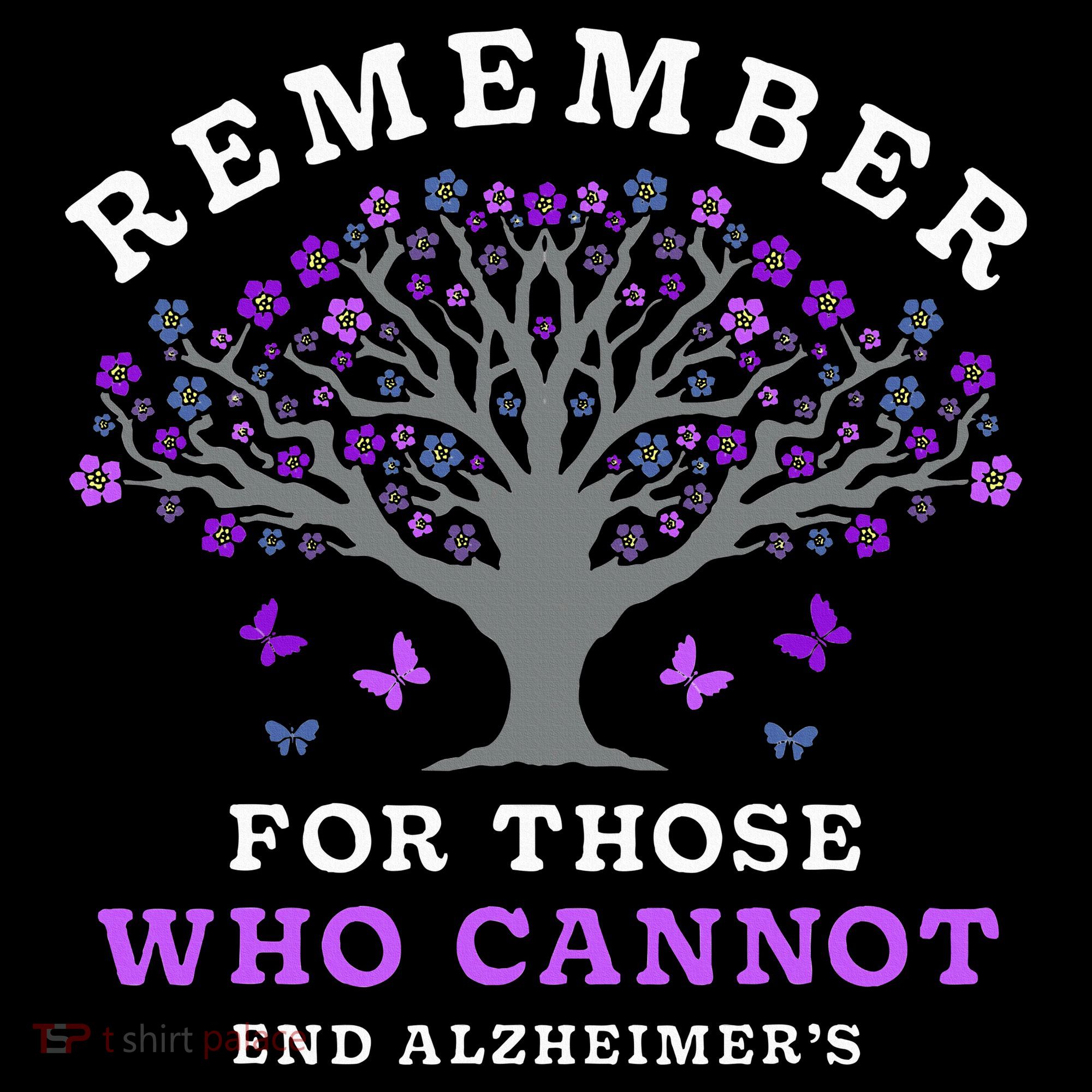 Remember For Those Who Cannot AlzheimerS Awareness Sweatshirt