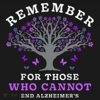 Remember For Those Who Cannot AlzheimerS Awareness T-Shirt thumb 7