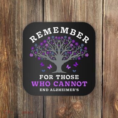 Remember For Those Who Cannot AlzheimerS Awareness Coaster