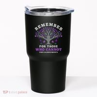 Remember For Those Who Cannot AlzheimerS Awareness Tumbler thumb 0