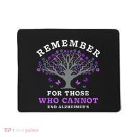 Remember For Those Who Cannot AlzheimerS Awareness Mousepad thumb 0