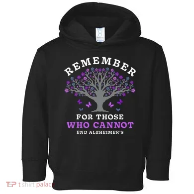 Remember For Those Who Cannot AlzheimerS Awareness Toddler Hoodie