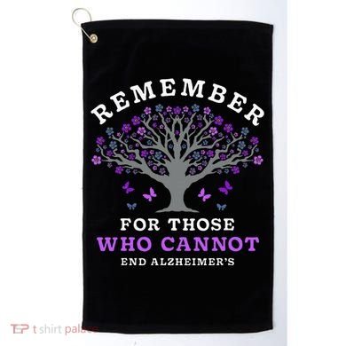 Remember For Those Who Cannot AlzheimerS Awareness Golf Towel