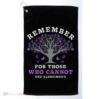 Remember For Those Who Cannot AlzheimerS Awareness Golf Towel thumb 0