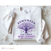 Remember For Those Who Cannot AlzheimerS Awareness Dementia Sweatshirt thumb 2