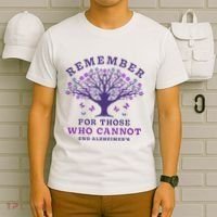 Remember For Those Who Cannot AlzheimerS Awareness Dementia T-Shirt thumb 6
