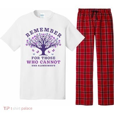 Remember For Those Who Cannot AlzheimerS Awareness Dementia Pajama Set