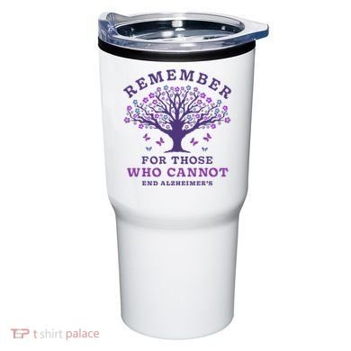 Remember For Those Who Cannot AlzheimerS Awareness Dementia Tumbler