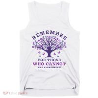 Remember For Those Who Cannot AlzheimerS Awareness Dementia Tank Top thumb 0