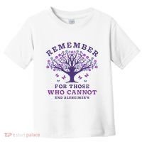 Remember For Those Who Cannot AlzheimerS Awareness Dementia Toddler T-Shirt thumb 0