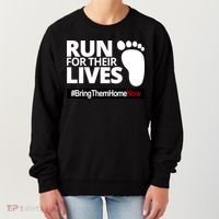 Run For Their Lives Bring Them Home Now Awareness Women's Sweatshirt thumb 0