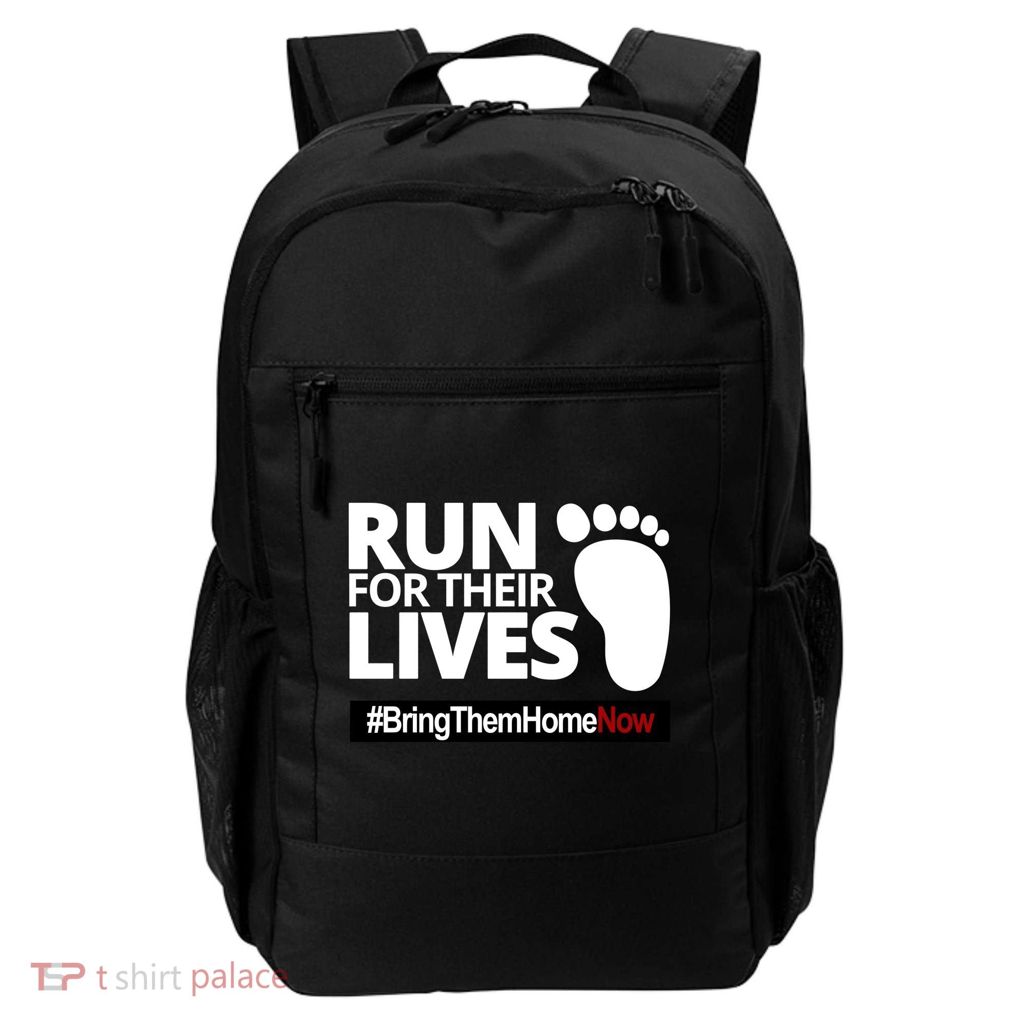 Run For Their Lives Bring Them Home Now Awareness Backpack