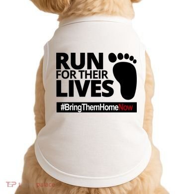 Run For Their Lives Bring Them Home Now Awareness Doggie Tank