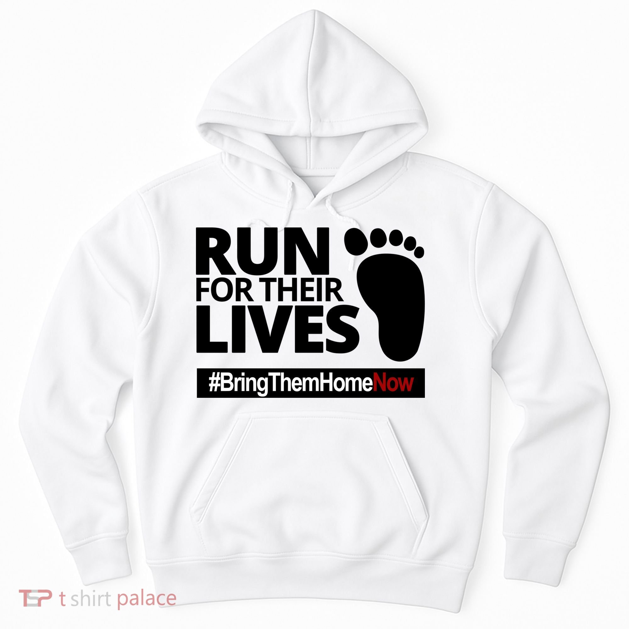 Run For Their Lives Bring Them Home Now Awareness Hoodie