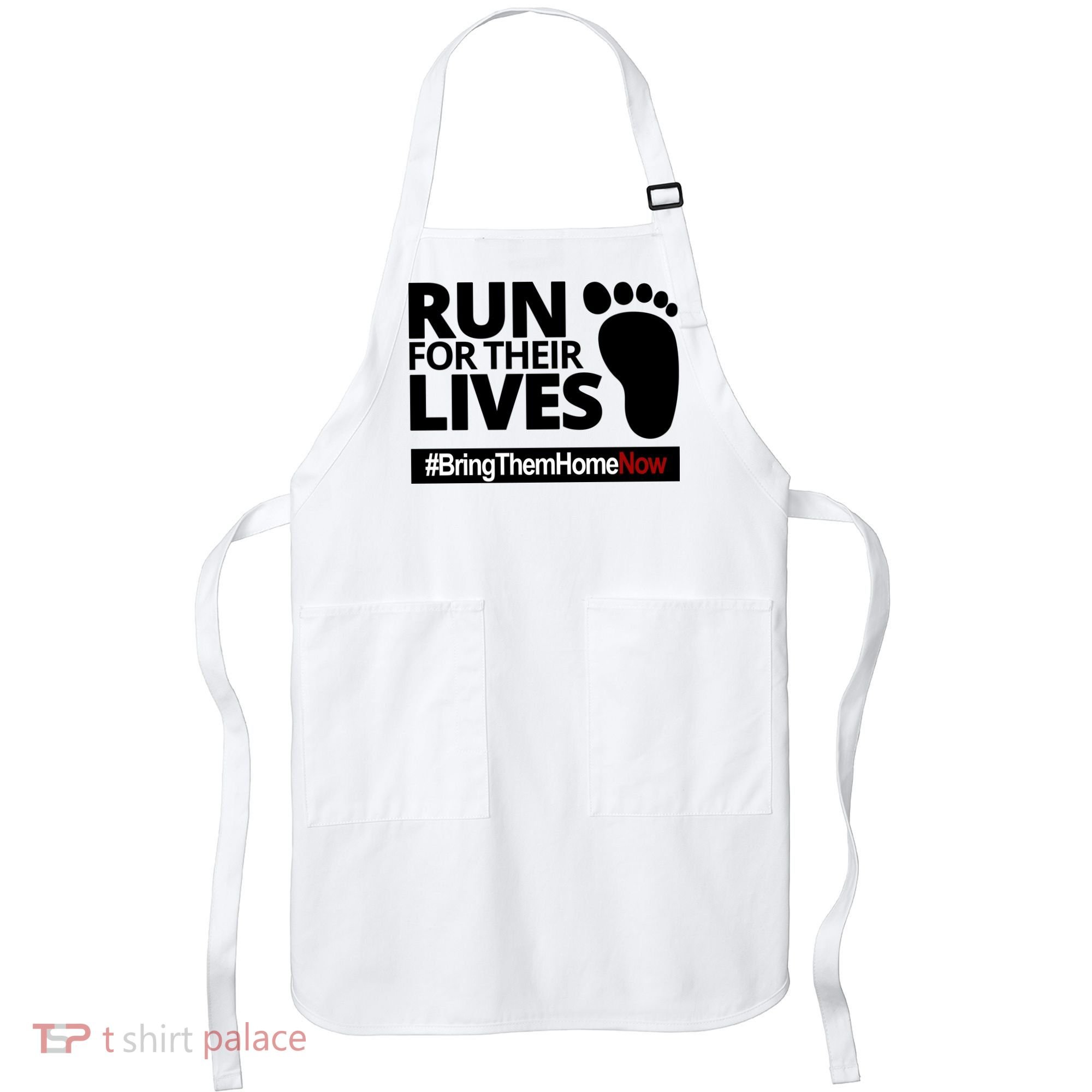 Run For Their Lives Bring Them Home Now Awareness Apron
