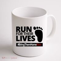 Run For Their Lives Bring Them Home Now Awareness Coffee Mug thumb 1