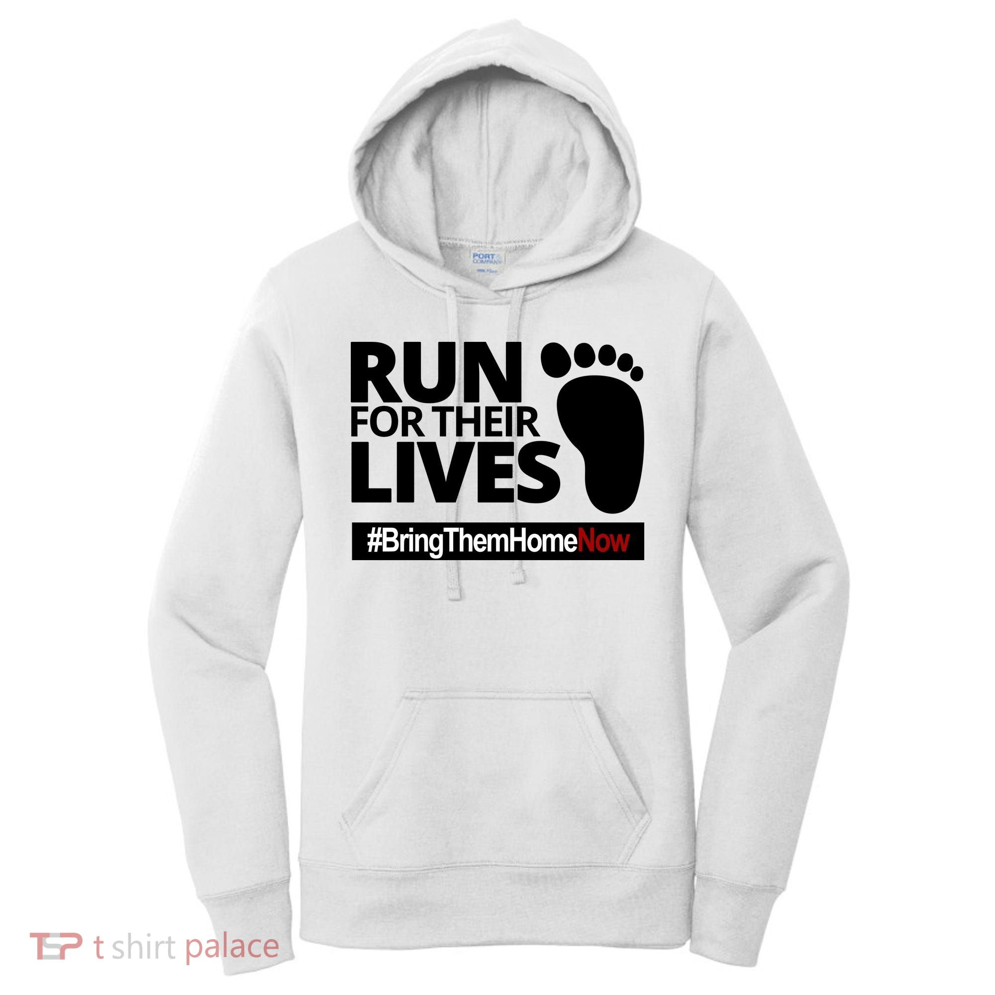 Run For Their Lives Bring Them Home Now Awareness Women's Hoodie