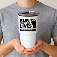 Run For Their Lives Bring Them Home Now Awareness Tumbler thumb 2