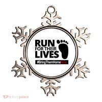 Run For Their Lives Bring Them Home Now Awareness Ornament thumb 0