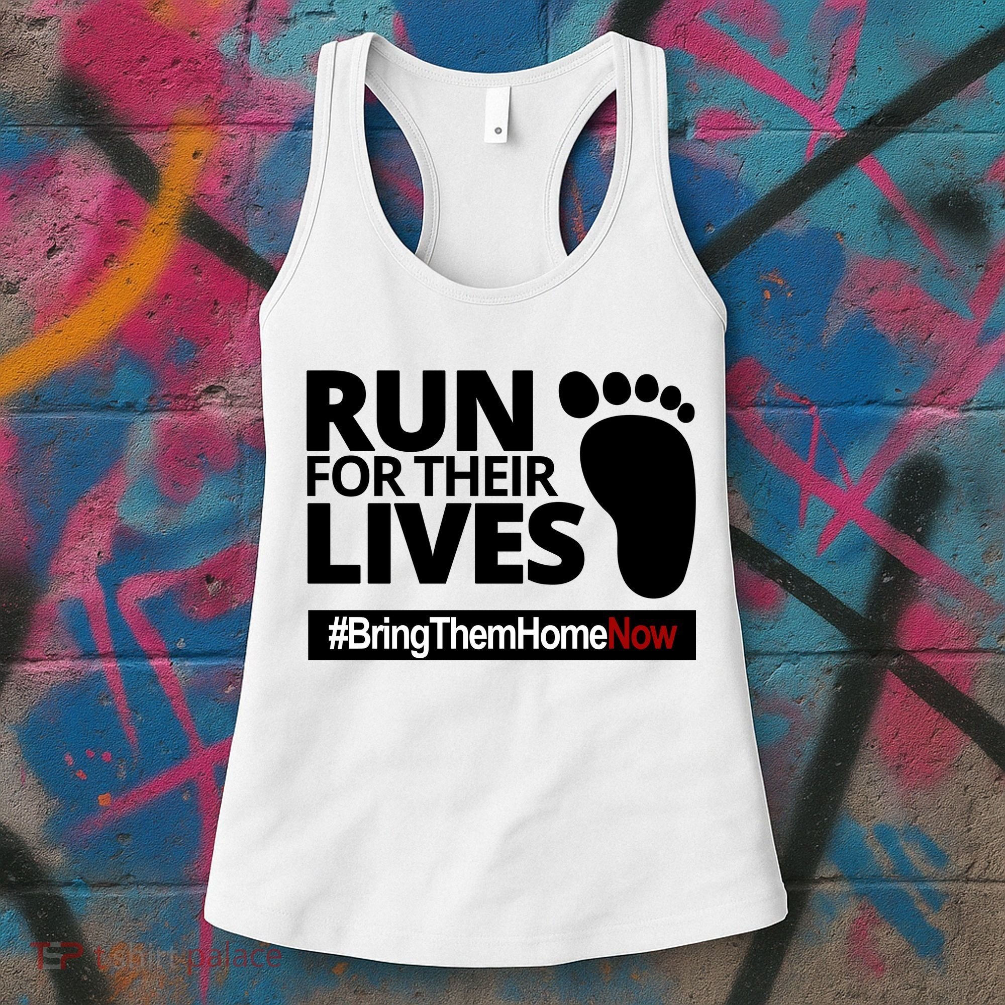 Run For Their Lives Bring Them Home Now Awareness Women's Tank Top