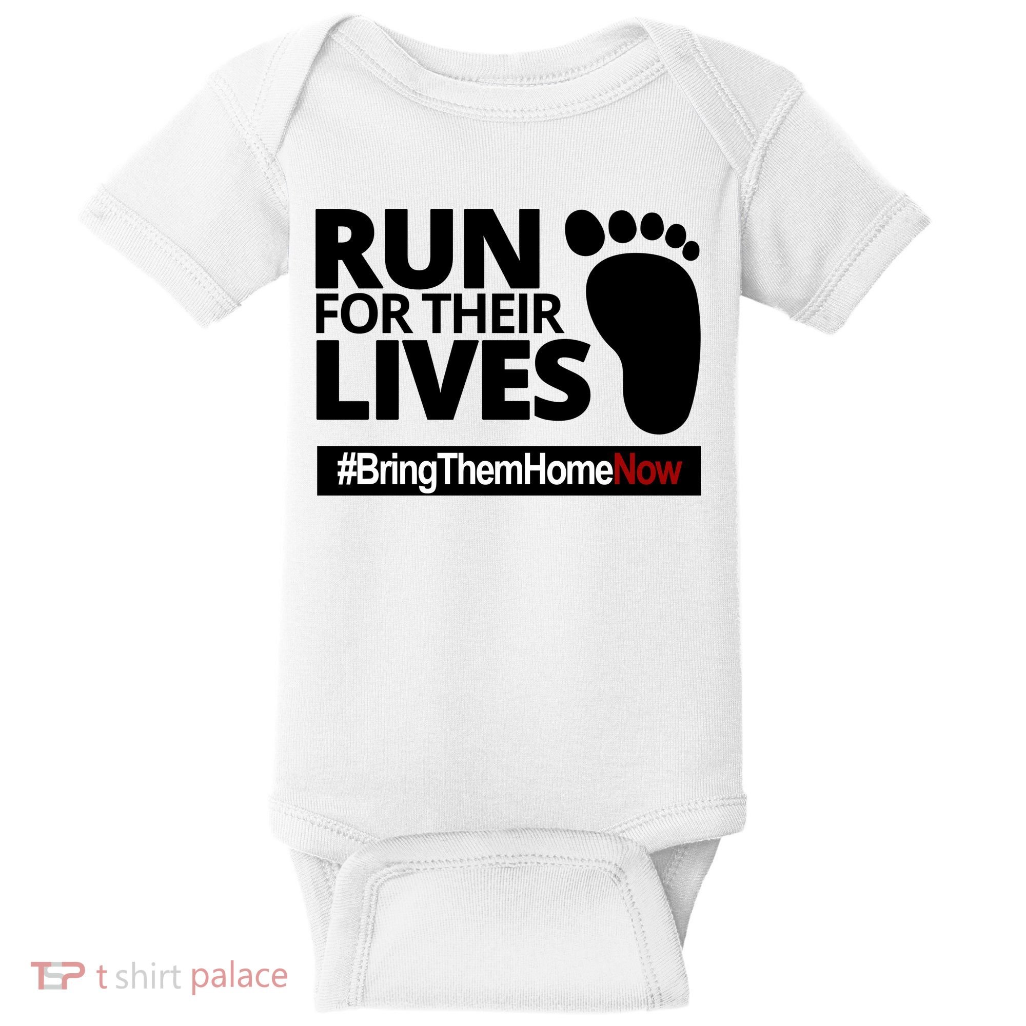 Run For Their Lives Bring Them Home Now Awareness Baby Bodysuit