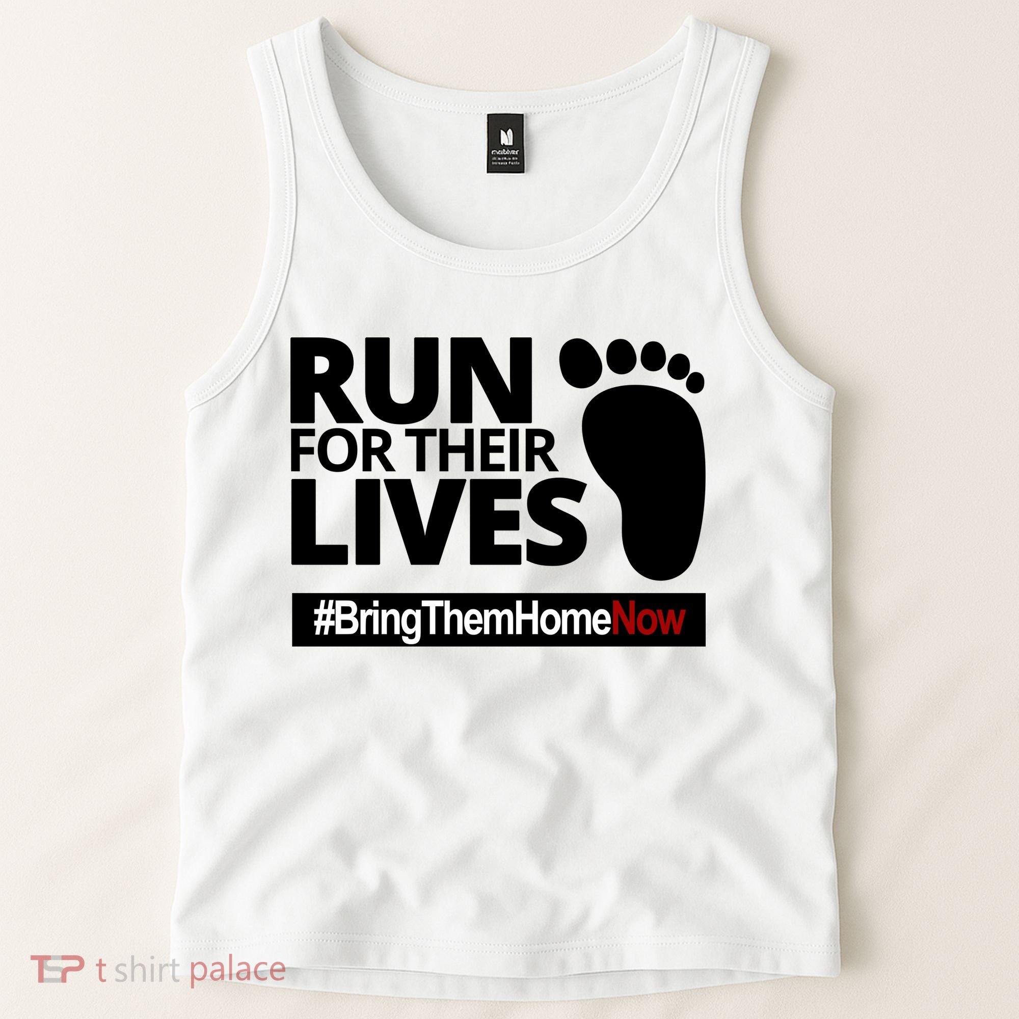 Run For Their Lives Bring Them Home Now Awareness Tank Top