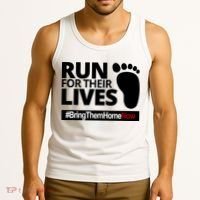 Run For Their Lives Bring Them Home Now Awareness Tank Top thumb 3