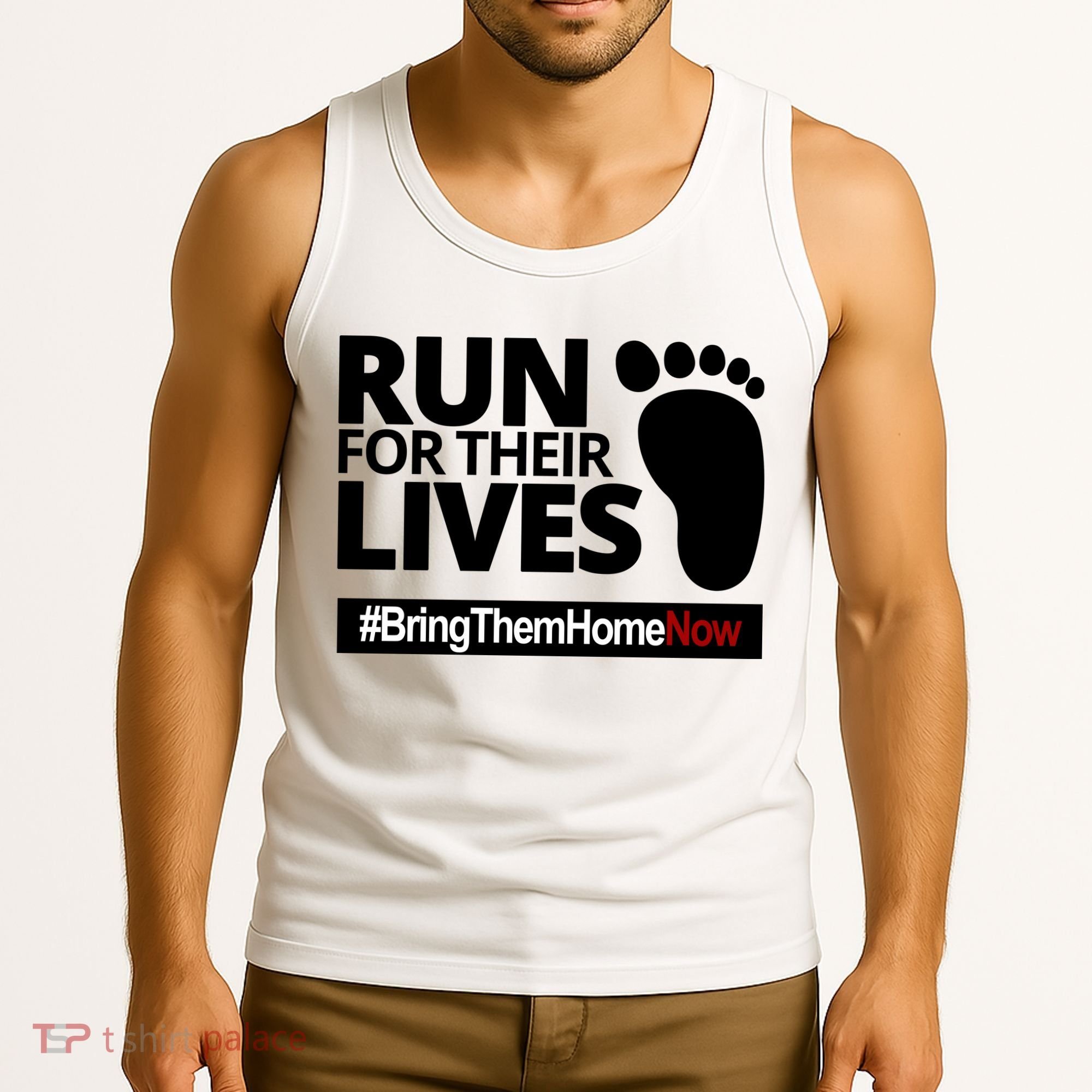 Run For Their Lives Bring Them Home Now Awareness Tank Top